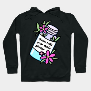 Medicine bottle with reminder and dark pink flowers Hoodie